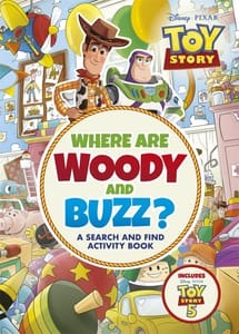 Where Are Woody and Buzz?: A Disney Pixar Toy Story Search and Find