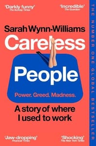 Careless People: A Story of Where I Used to Work (Paperback)