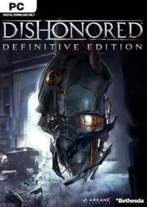 Dishonored Definitive Edition (PC)