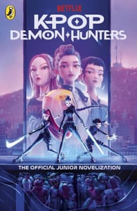 KPop Demon Hunters: Official Junior Novelization