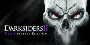 Darksiders II Deathinitive Edition