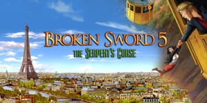 Broken Sword 5: The Serpent's Curse on Nintendo Switch