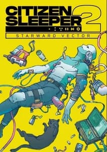 Citizen Sleeper 2: Starward Vector
