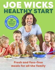 Healthy Start: Unprocessed and Delicious Family Recipes