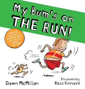 My Bum is on the Run (New Bum Series)