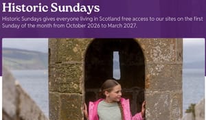 Scotland Only Get Free Access to Historical Sites on 1st Sunday of the Month