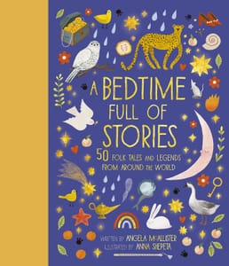 A Bedtime Full of Stories: 50 Folktales and Legends