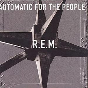 R.E.M. Automatic for the People