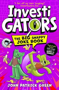 InvestiGators: The Big Snappy Joke Book for Kids