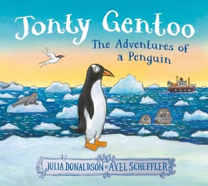Jonty Gentoo - the Adventures of a Penguin - Julia Donaldson