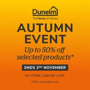 Dunelm 7,600 Line Up To 50% Autumn Home Clearance + Free C&C