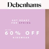 Debenhams Spring Sale - up to 60% off on Kid'swear!