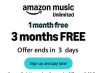 FREE 3 Months Amazon Music Unlimited (Worth At Least £35.97!)