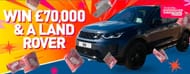 WIN £70,000 & a Land Rover! (Premium/Postal)