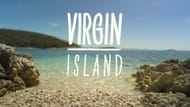Would You Like To Take Part In Channel 4's 3rd Series Of Virgin Island?