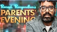 ROMESH RANGANATHAN'S PARENTS EVENING - Free Audience Tickets