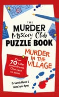 Murder Mystery Club Puzzle Book: One Case to Solve