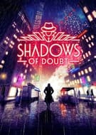 Shadows of Doubt PC Key