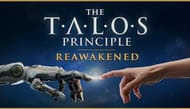 The Talos Principle: Reawakened
