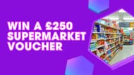 Win a £250 Supermarket Voucher
